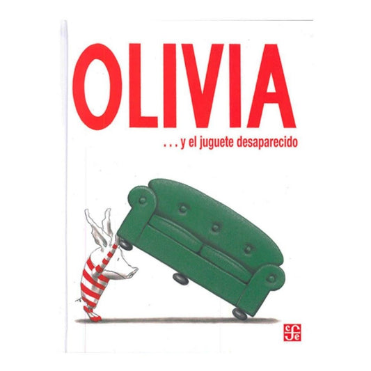 Olivia Y El Juguete Desaparecido