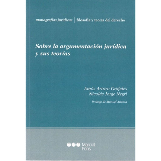 Sobre La Argumentacion Juri­Dica Y Sus Teori­As