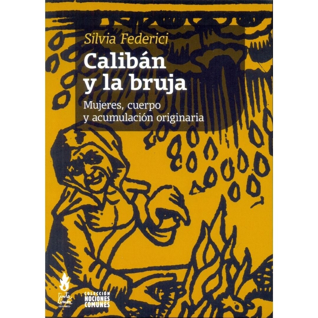 Caliban Y La Bruja