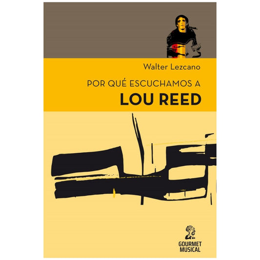 Por que escuchamos a Lou Reed