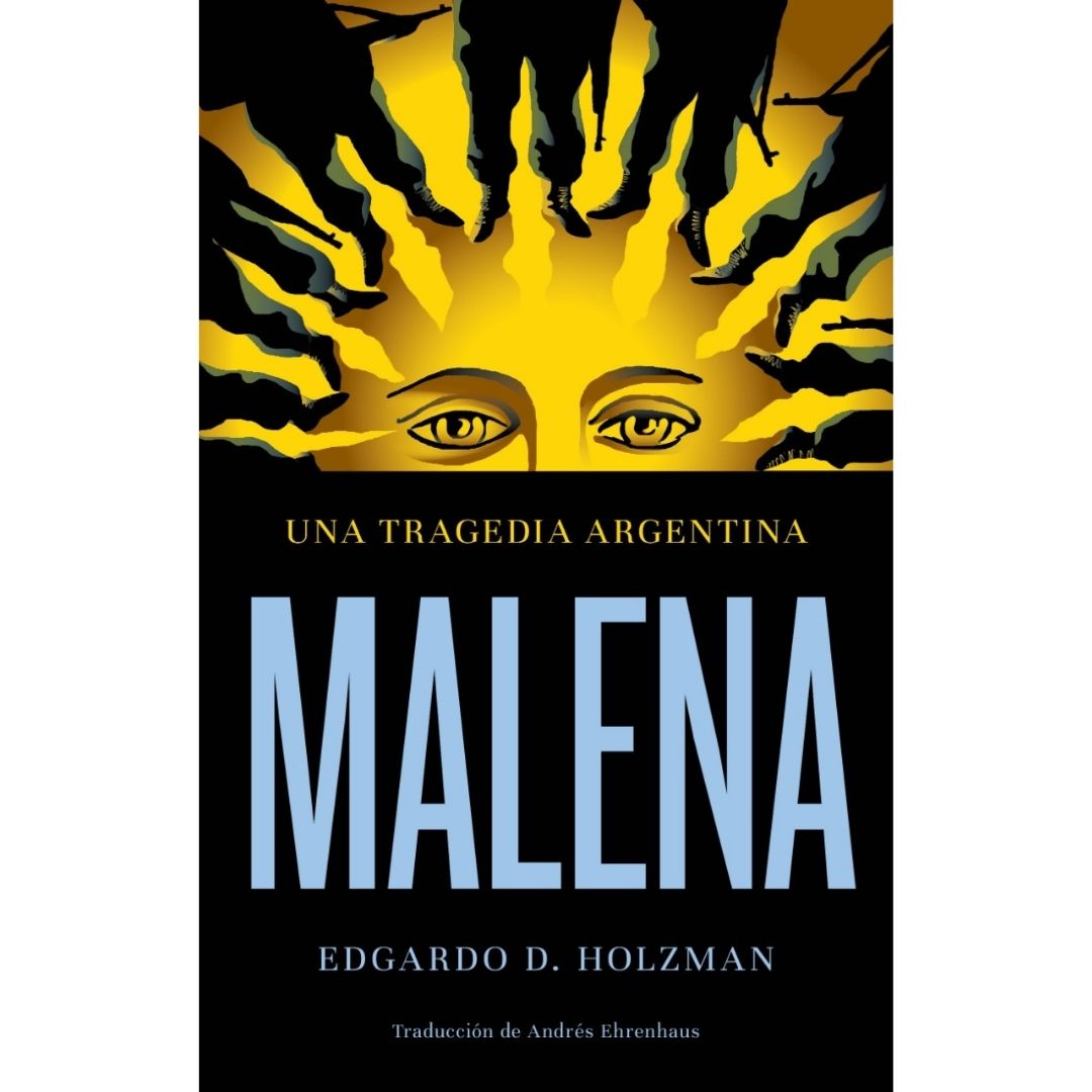 Malena. Una tragedia argentina