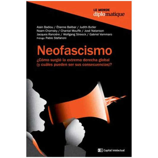 Neofascismo: Cómo surgió la extrema derecha global