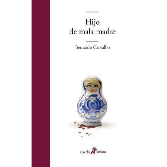 Hijo De Mala Madre