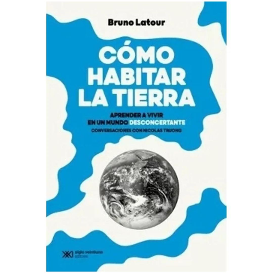 Cómo habitar la tierra