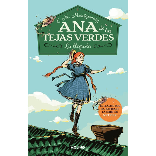 Ana De Las Tejas Verdes 1 La Llegada